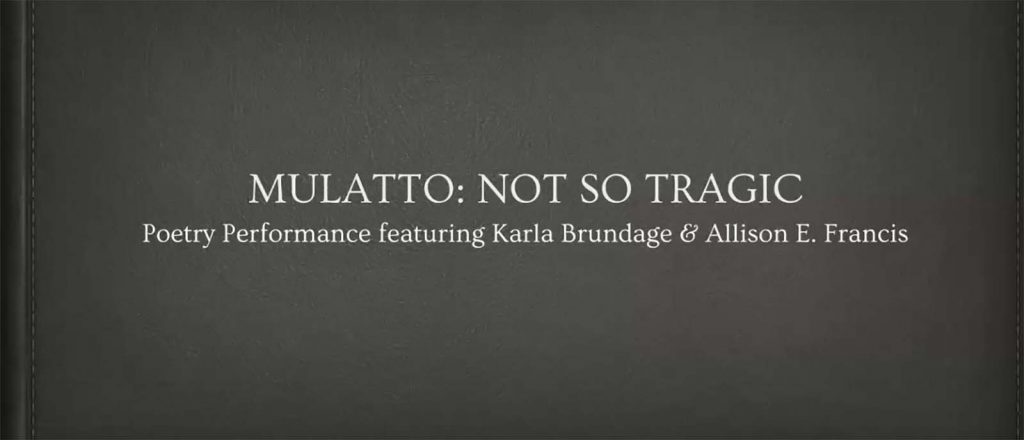Mulatta—Not So Tragic Poetry Reading